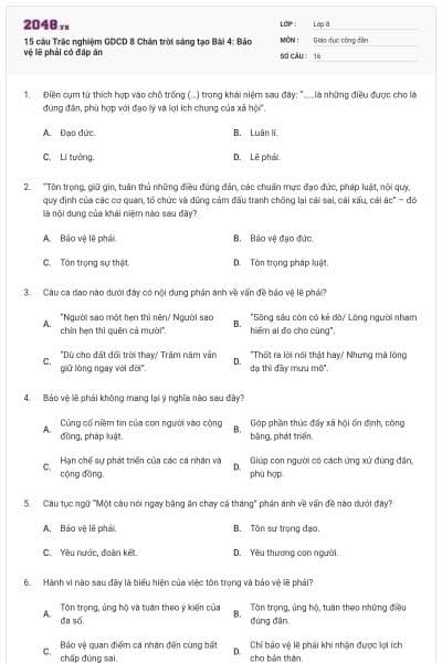 15 câu Trắc nghiệm GDCD 8 Chân trời sáng tạo Bài 4: Bảo vệ lẽ phải có đáp án