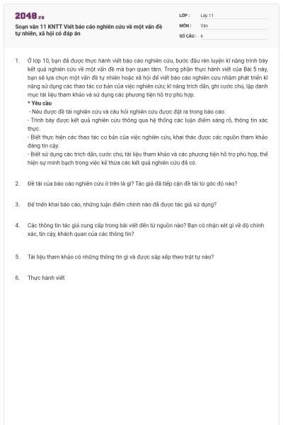 Soạn văn 11 KNTT Viết báo cáo nghiên cứu về một vấn đề tự nhiên, xã hội có đáp án