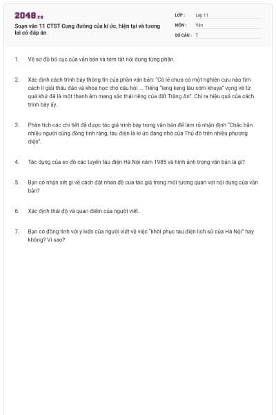 Soạn văn 11 CTST Cung đường của kí ức, hiện tại và tương lai có đáp án