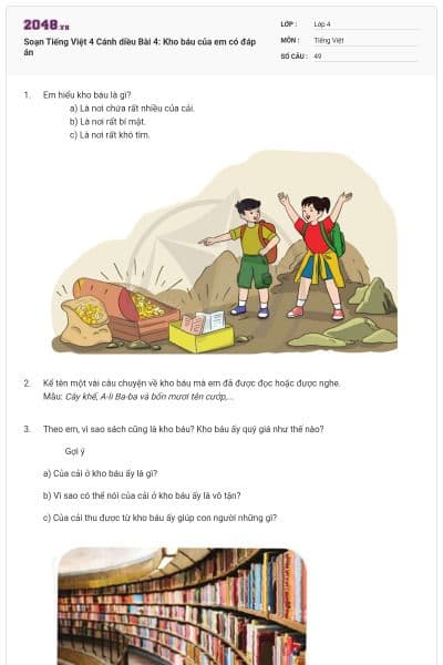 Soạn Tiếng Việt 4 Cánh diều Bài 4: Kho báu của em có đáp án