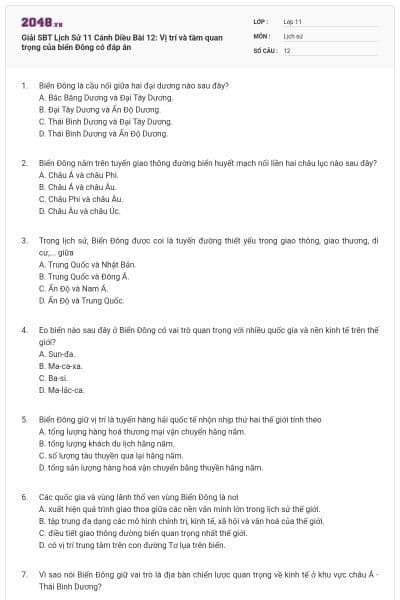 Giải SBT Lịch Sử 11 Cánh Diều Bài 12: Vị trí và tầm quan trọng của biển Đông có đáp án