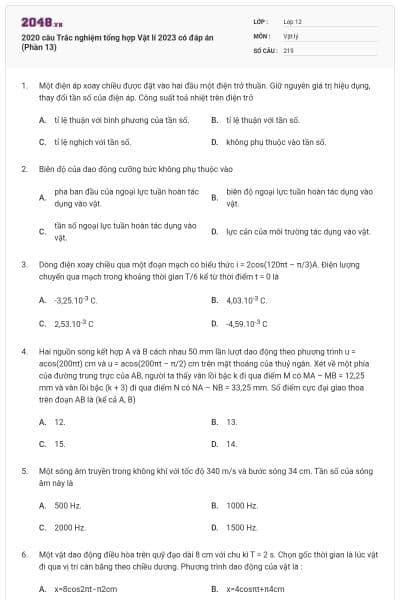 2020 câu Trắc nghiệm tổng hợp Vật lí 2023 có đáp án (Phần 13)