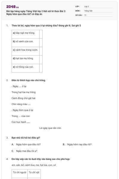 Bài tập hàng ngày Tiếng Việt lớp 2 Kết nối tri thức Bài 2: Ngày hôm qua đâu rồi? có đáp án
