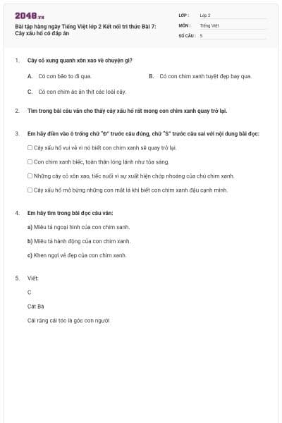 Bài tập hàng ngày Tiếng Việt lớp 2 Kết nối tri thức Bài 7: Cây xấu hổ có đáp án