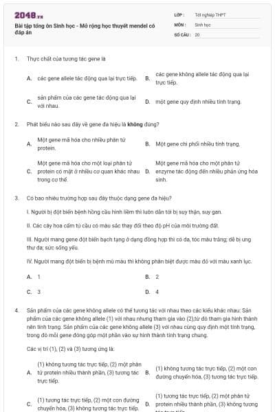 Bài tập tổng ôn Sinh học - Mở rộng học thuyết mendel có đáp án