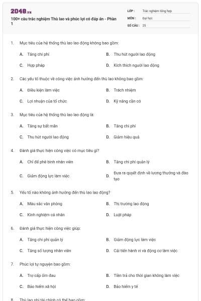 100+ câu trắc nghiệm Thù lao và phúc lợi có đáp án - Phần 1