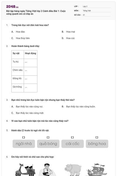Bài tập hàng ngày Tiếng Việt lớp 2 Cánh diều Bài 1: Cuộc sống quanh em có đáp án