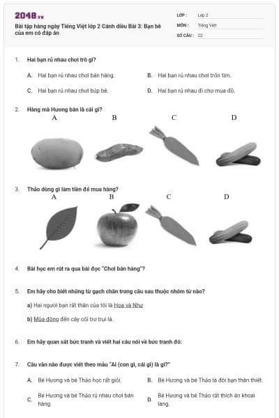 Bài tập hàng ngày Tiếng Việt lớp 2 Cánh diều Bài 3: Bạn bè của em có đáp án