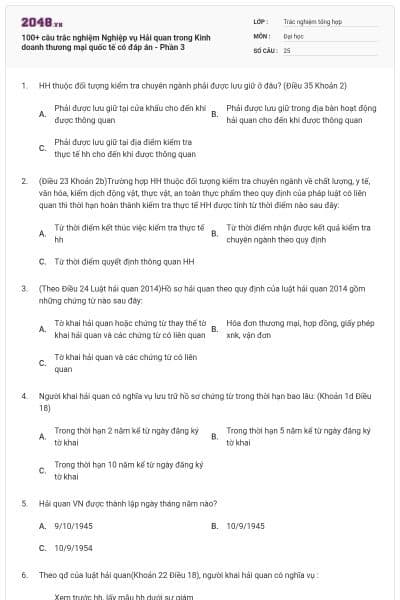 100+ câu trắc nghiệm Nghiệp vụ Hải quan trong Kinh doanh thương mại quốc tế có đáp án - Phần 3