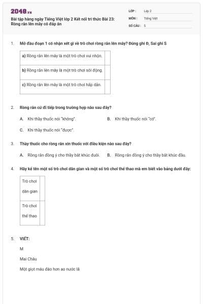 Bài tập hàng ngày Tiếng Việt lớp 2 Kết nối tri thức Bài 23: Rồng rắn lên mây có đáp án