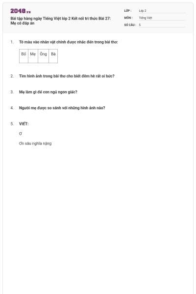 Bài tập hàng ngày Tiếng Việt lớp 2 Kết nối tri thức Bài 27: Mẹ có đáp án