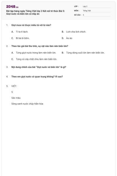 Bài tập hàng ngày Tiếng Việt lớp 2 Kết nối tri thức Bài 5: Giọt nước và biển lớn có đáp án