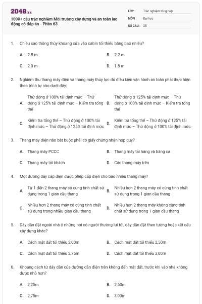 1000+ câu trắc nghiệm Môi trường xây dựng và an toàn lao động có đáp án - Phần 63
