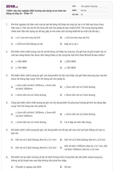 1000+ câu trắc nghiệm Môi trường xây dựng và an toàn lao động có đáp án - Phần 79