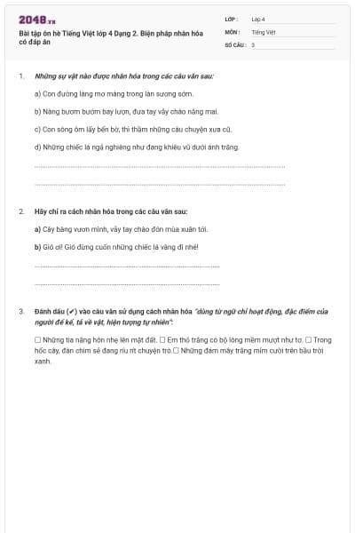 Bài tập ôn hè Tiếng Việt lớp 4 Dạng 2. Biện pháp nhân hóa có đáp án