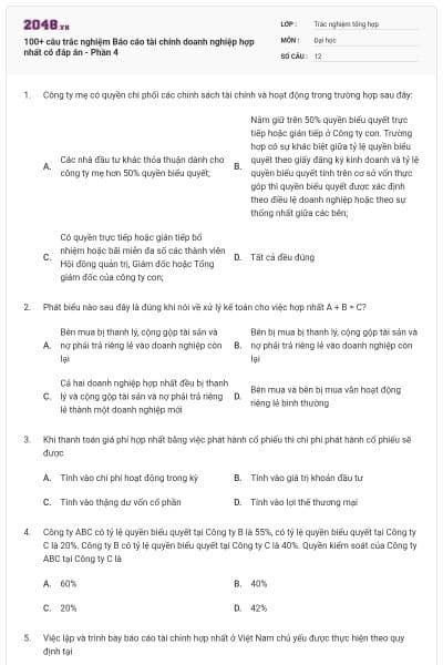 100+ câu trắc nghiệm Báo cáo tài chính doanh nghiệp hợp nhất có đáp án - Phần 4