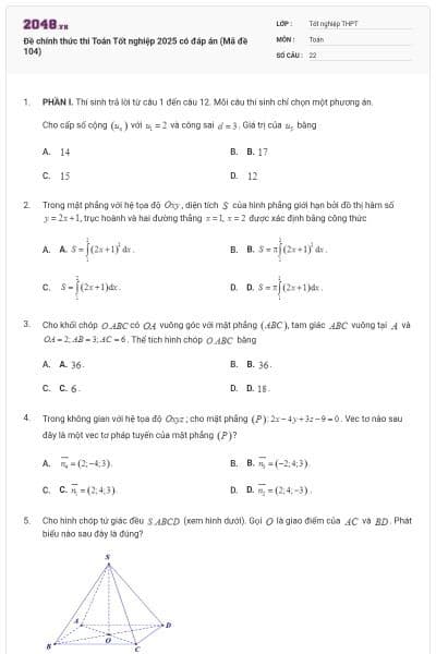 Đề chính thức thi Toán Tốt nghiệp 2025 có đáp án (Mã đề 104)