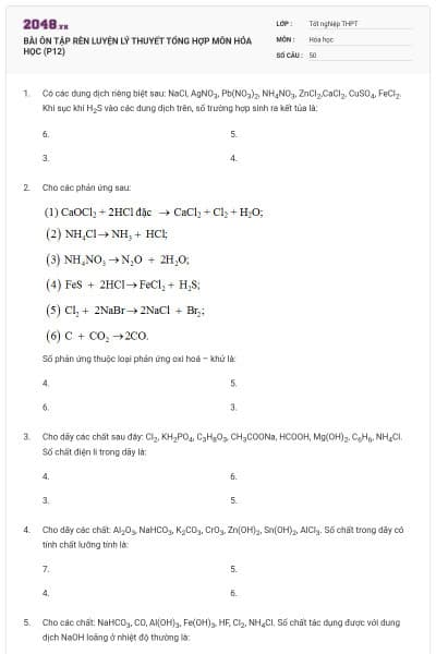 BÀI ÔN TẬP RÈN LUYỆN LÝ THUYẾT TỔNG HỢP MÔN HÓA HỌC (P12)
