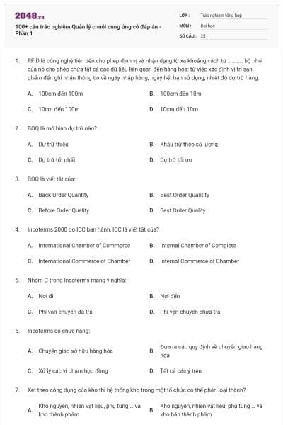 100+ câu trắc nghiệm Quản lý chuỗi cung ứng có đáp án - Phần 1