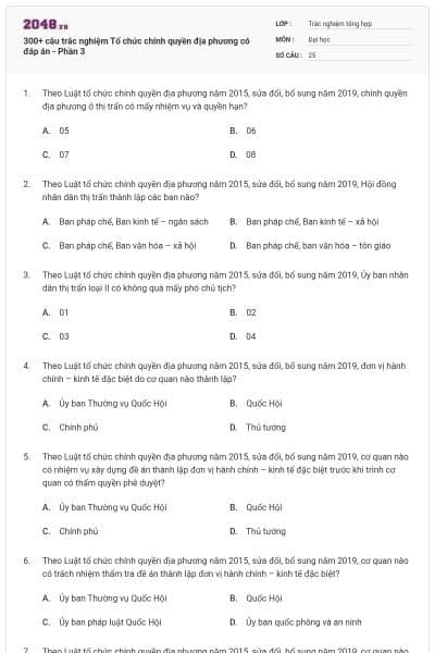 300+ câu trắc nghiệm Tổ chức chính quyền địa phương có đáp án - Phần 3