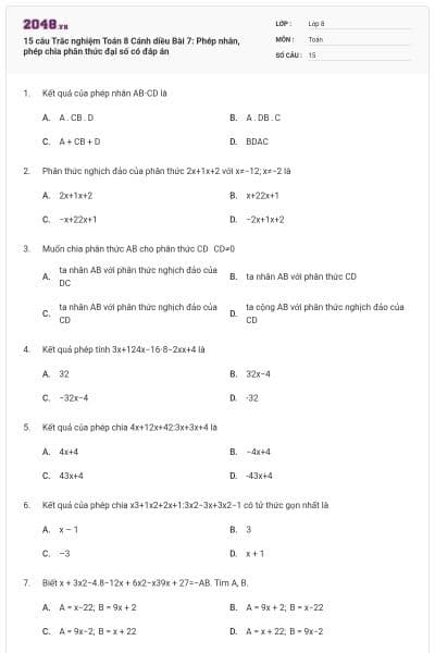 15 câu Trắc nghiệm Toán 8 Cánh diều Bài 7: Phép nhân, phép chia phân thức đại số có đáp án