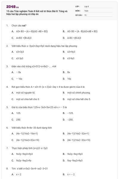 15 câu Trắc nghiệm Toán 8 Kết nối tri thức Bài 8: Tổng và hiệu hai lập phương có đáp án