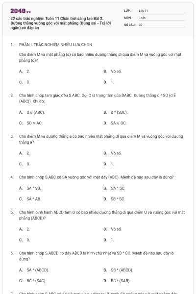 22 câu trắc nghiệm Toán 11 Chân trời sáng tạo Bài 2. Đường thẳng vuông góc với mặt phẳng (Đúng sai - Trả lời ngắn) có đáp án