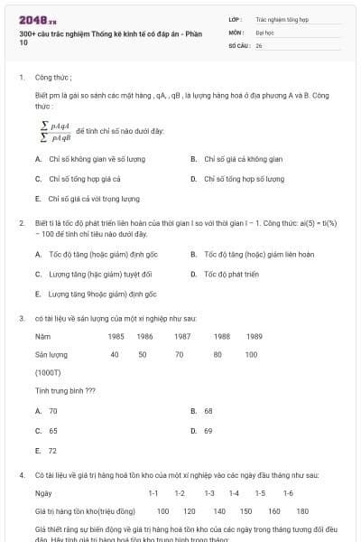 300+ câu trắc nghiệm Thống kê kinh tế có đáp án - Phần 10