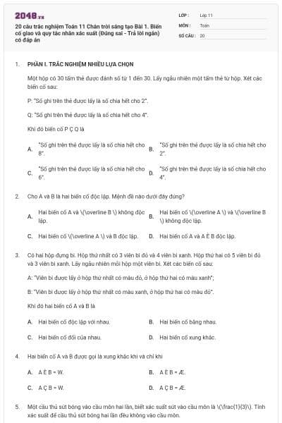 20 câu trắc nghiệm Toán 11 Chân trời sáng tạo Bài 1. Biến cố giao và quy tắc nhân xác suất (Đúng sai - Trả lời ngắn) có đáp án