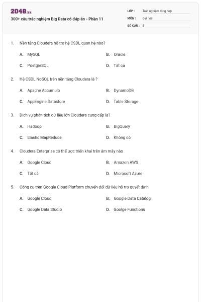 300+ câu trắc nghiệm Big Data có đáp án - Phần 11