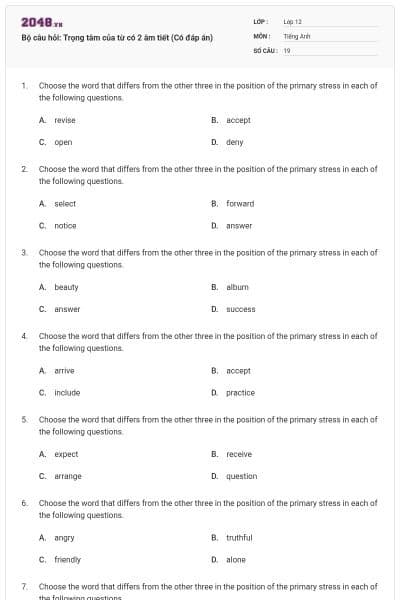 Bộ câu hỏi: Trọng tâm của từ có 2 âm tiết (Có đáp án)