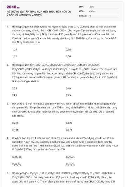 HỆ THỐNG BÀI TẬP TỔNG HỢP KIẾN THỨC HÓA HỮU CƠ Ở CẤP ĐỘ VẬN DỤNG CAO (P1)