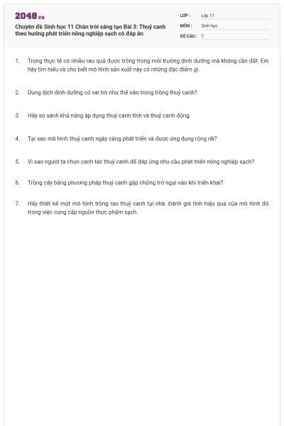 Chuyên đề Sinh học 11 Chân trời sáng tạo Bài 3: Thuỷ canh theo hướng phát triển nông nghiệp sạch có đáp án