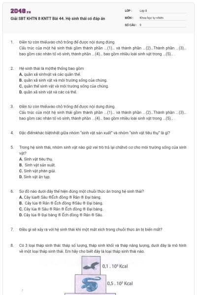 Giải SBT KHTN 8 KNTT Bài 44. Hệ sinh thái có đáp án