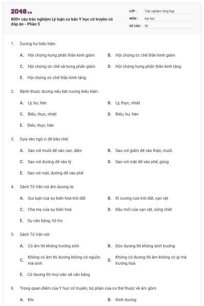 800+ câu trắc nghiệm Lý luận cơ bản Y học cổ truyền có đáp án - Phần 5