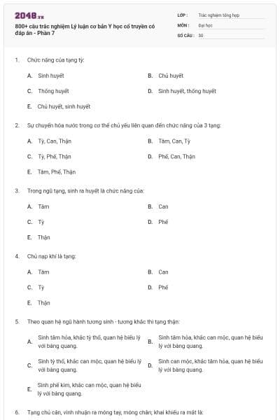 800+ câu trắc nghiệm Lý luận cơ bản Y học cổ truyền có đáp án - Phần 7