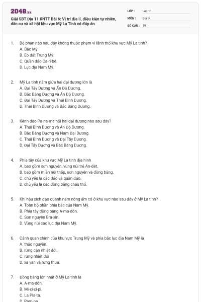 Giải SBT Địa 11 KNTT Bài 6: Vị trí địa lí, điều kiện tự nhiên, dân cư và xã hội khu vực Mỹ La Tinh có đáp án