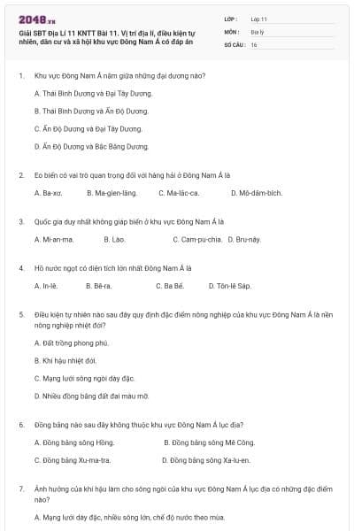 Giải SBT Địa Lí 11 KNTT Bài 11. Vị trí địa lí, điều kiện tự nhiên, dân cư và xã hội khu vực Đông Nam Á có đáp án