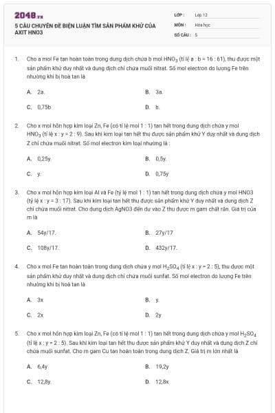 5 CÂU CHUYÊN ĐỀ BIỆN LUẬN TÌM SẢN PHẨM KHỬ CỦA AXIT HNO3