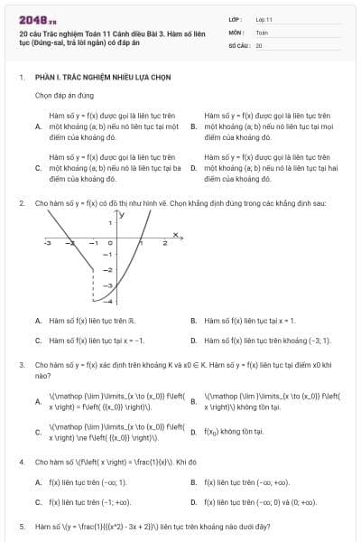20 câu Trắc nghiệm Toán 11 Cánh diều Bài 3. Hàm số liên tục (Đúng-sai, trả lời ngắn) có đáp án