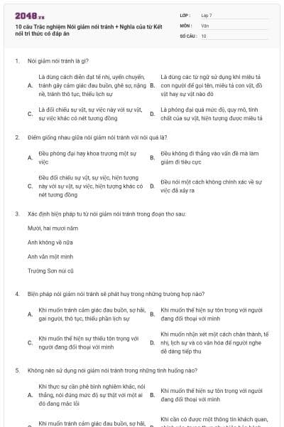 10 câu Trắc nghiệm Nói giảm nói tránh + Nghĩa của từ Kết nối tri thức có đáp án