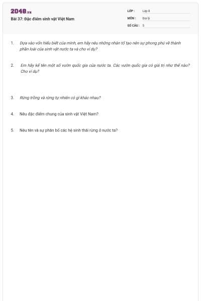 Bài 37: Đặc điểm sinh vật Việt Nam