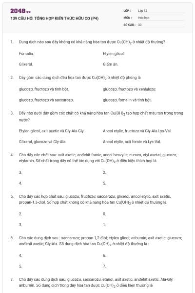 139 CÂU HỎI TỔNG HỢP KIẾN THỨC HỮU CƠ (P4)