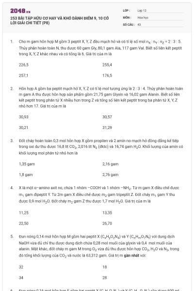 253 BÀI TẬP HỮU CƠ HAY VÀ KHÓ DÀNH ĐIỂM 9, 10 CÓ LỜI GIẢI CHI TIẾT (P8)