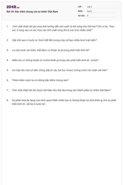Bài 39: Đặc điểm chung của tự nhiên Việt Nam