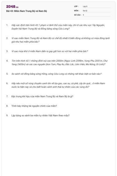 Bài 43: Miền Nam Trung Bộ và Nam Bộ