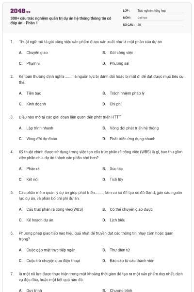 300+ câu trắc nghiệm quản trị dự án hệ thống thông tin có đáp án - Phần 1