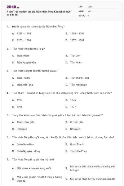 7 câu Trắc nghiệm tác giả Trần Nhân Tông Kết nối tri thức có đáp án
