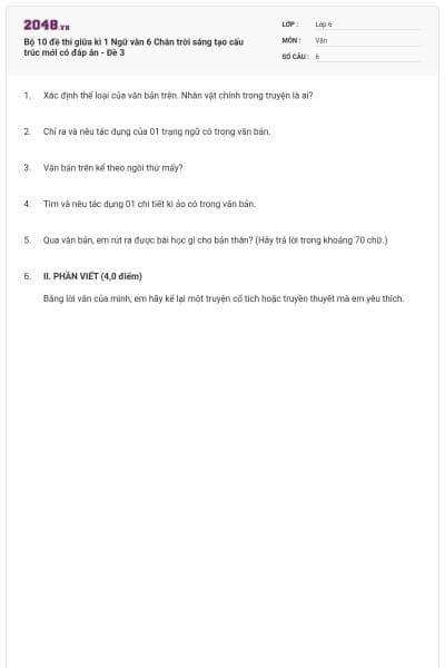 Bộ 10 đề thi giữa kì 1 Ngữ văn 6 Chân trời sáng tạo cấu trúc mới có đáp án - Đề 3