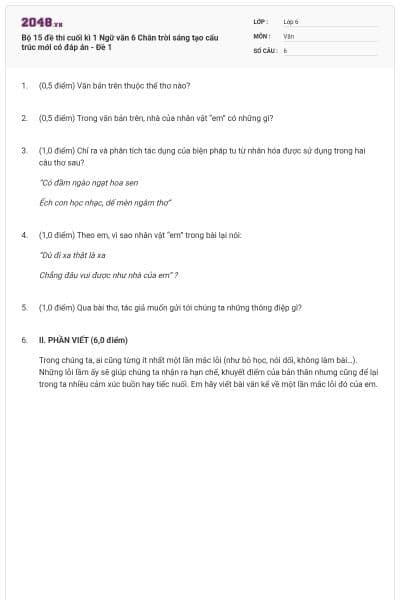 Bộ 15 đề thi cuối kì 1 Ngữ văn 6 Chân trời sáng tạo cấu trúc mới có đáp án - Đề 1